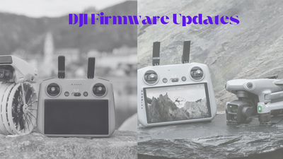 DJI Rolls Out Firmware Updates for DJI Flip and DJI Air 3S