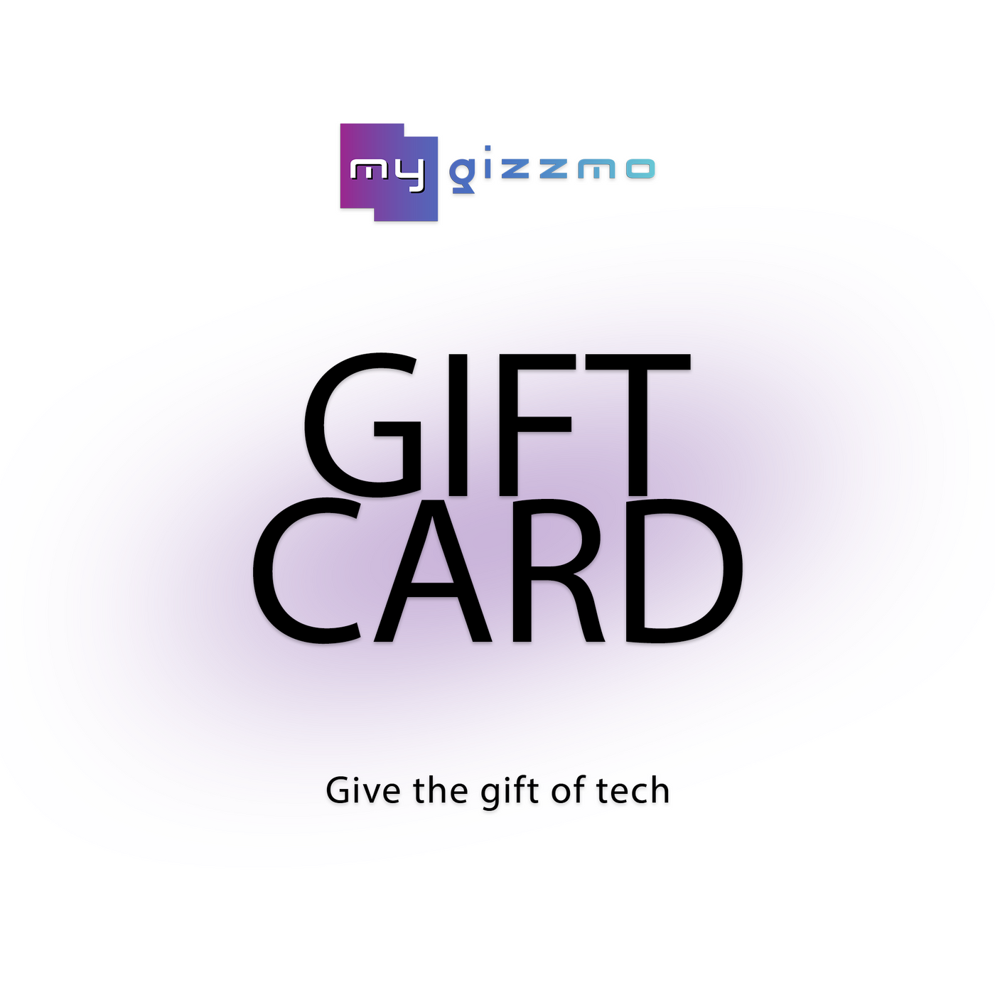 MyGizzmo e-Gift Card